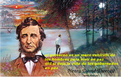 El gobierno es un recurso de los hombres para vivir en paz. Thoreau