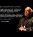 "Las guerras mienten" Lúcido E. Galeano